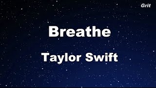 Breathe - Taylor Swift Karaoke【No Guide Melody】