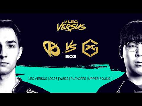 KC vs GX | 2026 LEC Versus - Upper Bracket Round 1