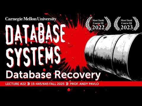 #22 - Database Recovery ✸ ClickHouse Database Talk (CMU Intro to Database Systems)