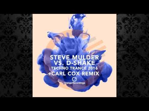 Steve Mulder vs. D-Shake - Techno Trance 2016 (Original Mix) [ORANGE RECORDINGS]