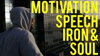 Motivational Speech - Iron &amp; The Soul by Henry Rollins