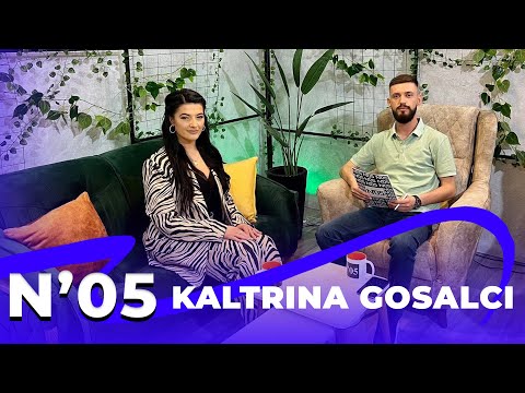 N’05 - Kaltrina Gosalci (intervista pjesa 1 )