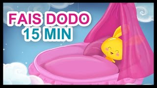 Fais dodo, Colas mon p'tit frère - 15 min de berceuses pour les petits