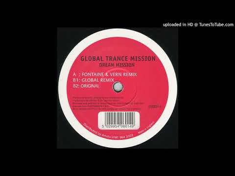 Global Trance Mission – Dream Mission (Fontaine & Vern Remix)-1997