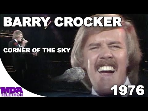Barry Crocker - Corner Of The Sky (1976) | MDA Telethon