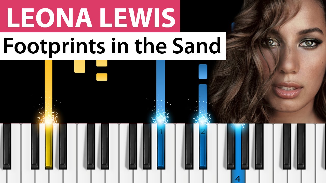 Leona Lewis - Footprints in the Sand - Piano Tutorial