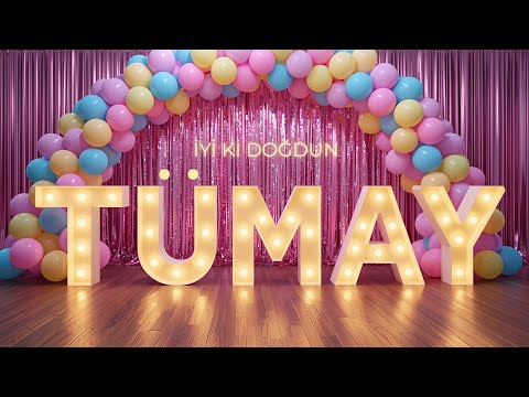 🎂 İyi ki Doğdun Tümay | İsme Özel Doğum Günü Şarkısı 🎶