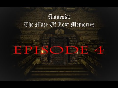 LEAVE ME ALONE!!! D:  AMNESIA CUSTOM STORYtime - MAZE OF LOST MEMORIES ep 4