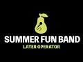 All Girl Summer Fun Band - Later Operator (Karaoke)