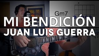 Mi Bendición Juan Luis Guerra Tutorial Cover - Guitarra [Mauro Martinez]