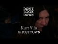 Kurt Vile - Ghost Town - Don't Look Down