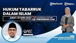 OASE: Hukum Tabbaruk dalam Islam