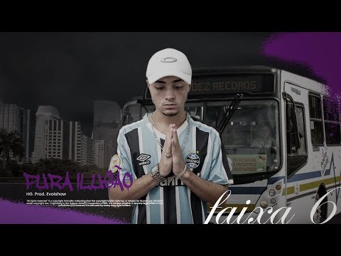 Pura Ilusão - MC HG (Prod Evolslow )  #EfeitoM