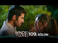Rüzgarlı Tepe 109. Bölüm | Winds of Love Episode 109