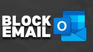 How To Block Email in Outlook (PC/Mobile) | 2023 Easy