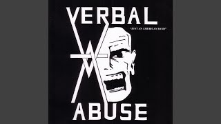 Verbal Abuse (Just an American Band)