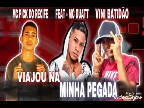 mc vini batidão .mc pick do Recife feat mc duartt