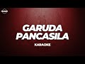 GARUDA PANCASILA KARAOKE FRSWNT