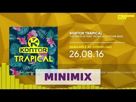 Kontor Trapical (Official Minimix HD)