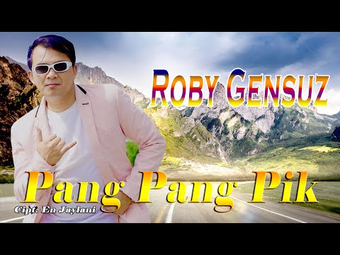 Roby Gensuz - Pang Pang Pik - ( Ofiicial music video)