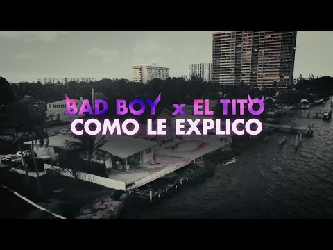 Como Le Explico - King Badboy x El Tito x Frankpal