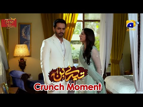 Tere Bin | Yumna Zaidi - Wahaj Ali | Episode 44 | Crunch Moment 03