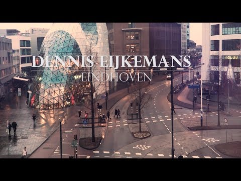 Dennis Eijkemans - Eindhoven (muziek video)