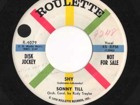 Sonny Till - "Shy"