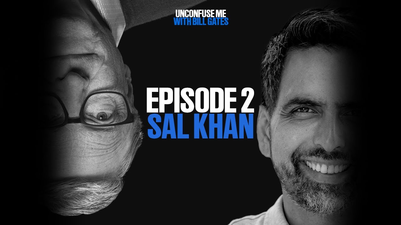 Episode 2: Sal Khan shares how AI will make a difference in education
