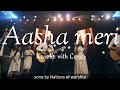 Aasha Meri Karoke Song By Nations Of Worship
