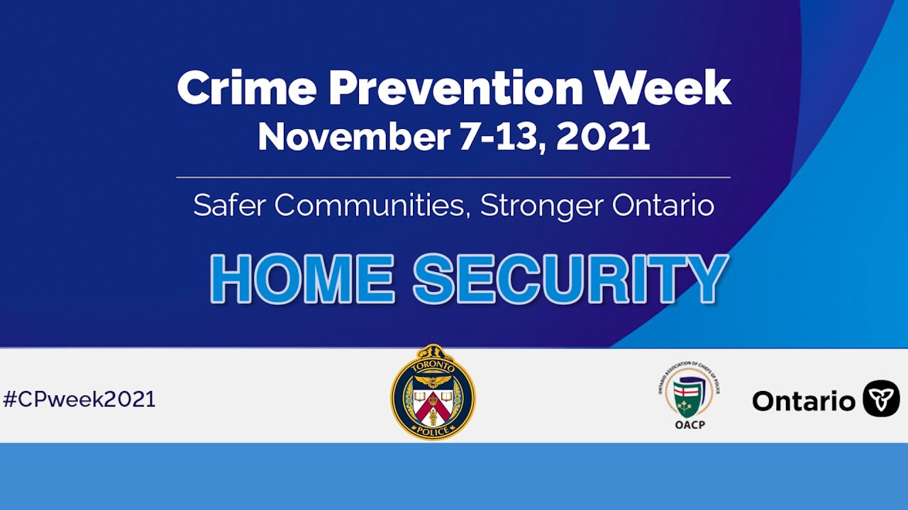 Crime Prevention Week 2021 | Part 4 of 4: Home Security