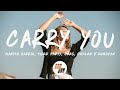 Martin Garrix & Third ≡ Party - Carry You (Lyrics) feat. Oaks & Declan J. Donovan