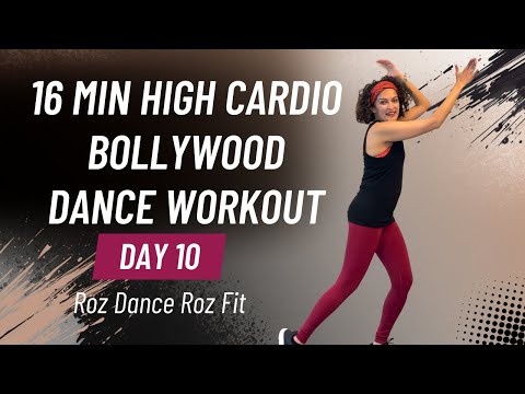 Day 10 High Cardio Bollywood Dance Workout (16 Minutes) | Roz Dance Roz Fit