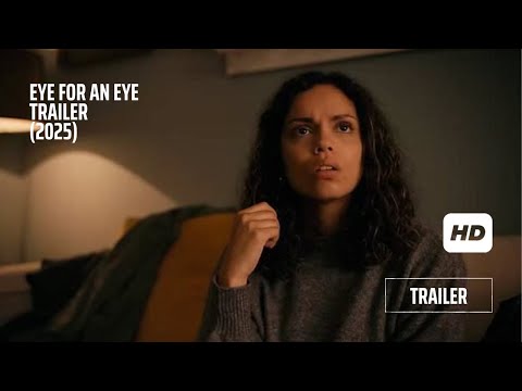 EYE FOR AN EYE Official Trailer (2025) Whitney Peak