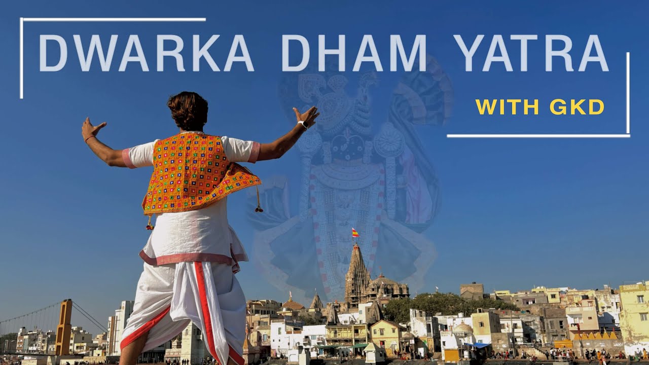 25 Most important places of Dwarka Dham | Dwarkadhish | Chaar Dhaam Yatra with GKD | Rare Darshans