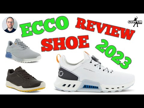ECCO GOLF SHOE REVIEW 2023, ECCO C4, ECCO S THREE, ECCO BIOM HYBRID