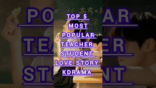 Download lagu top 5 most popular teacher student love story korean drama #shorts#viral#korean #kdrama mp3