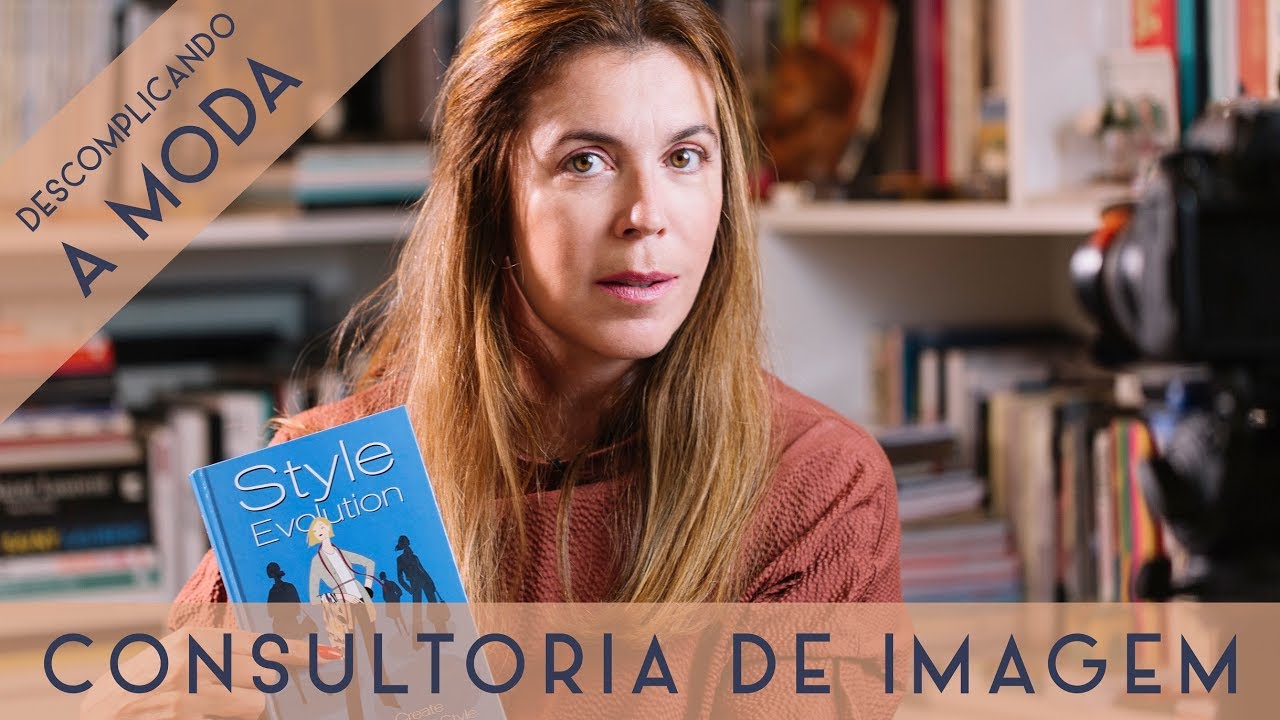 CONSULTORIA DE IMAGEM | UM GUIA EM LIVROS | DESCOMPLICANDO A MODA