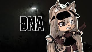 DNA (Gacha Life)