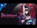 Bloodstained: Ritual of the Night – Release Window Announce Trailer | PS4