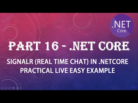 PART 16 - CREATE CHAT APPLICATION in SIGNALR and .NETCORE from 0 to 100 code with proper explanation