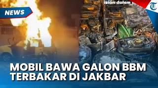 SULIT PADAM! Mobil Bawa Galon BBM Terbakar Hebat di Kembangan Jakarta Barat