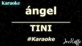 TINI - angel (Karaoke)