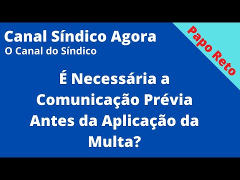 É Necessária a Comunicação Prévia Antes da Aplicação de Multa