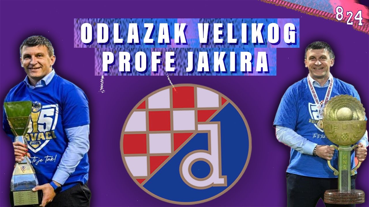 Sergej Jakirović je bivši trener Dinama / Dvajsčetvorka #138