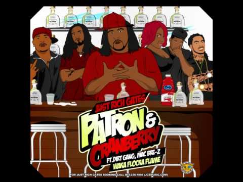 @JustRichGates -Patron N Cranberry ft. @WakaFlockaBSM @DaeDaeDGBSM  @DaKandiLady Clean