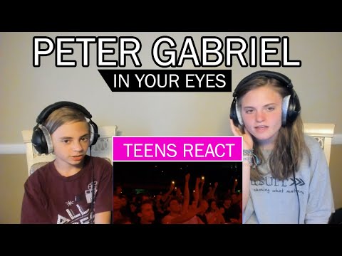 Teens Reaction - Peter Gabriel ( In Your Eyes ) Secret World Live