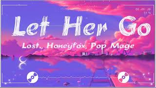 Download lagu Let Her Go - Lost , Honeyfox, Pop Mage mp3 Download lagu Let Her Go - Lost , Honeyfox, Pop Mage mp3