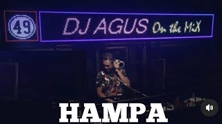 Download lagu Dj Agus Hampa (Dj Remix Viral) Entah DiMana DiriMu Berada Hampa Terasa HidupKu Tanpa DiriMu mp3