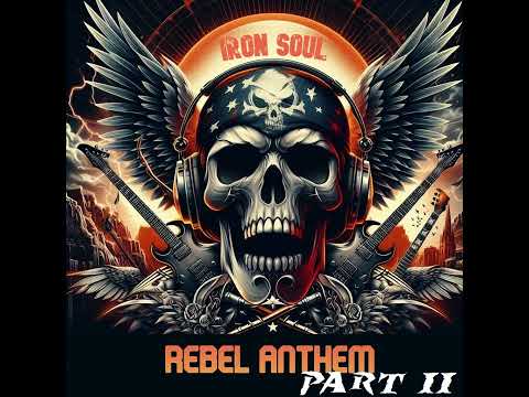 IRON SOUL - Rebel Anthem (Part 2) [album trailer]